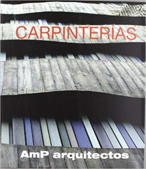 CARPINTERÍAS (AMP ARQUITECTOS)