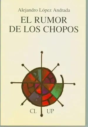 EL RUMOR DE LOS CHOPOS