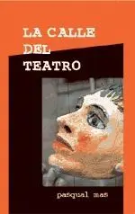 LA CALLE DEL TEATRO