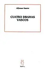 CUATRO DRAMAS VASCOS
