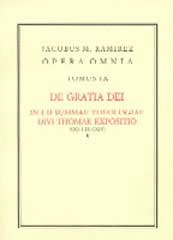 OPERA OMNIA: TOMO IX. DE GRATIA DEI. VOL. I Y II