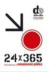 24 X 365: DISEÑO GRAFICO PARA LA COMUNICACION PUBLICA