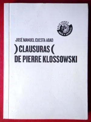 )CLAUSURAS( DE PIERRE KLOSSOWSKI
