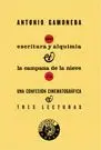 ESCRITURA Y ALQUIMIA - LA CAMPANA DE LA NIEVE: UNA CONFESION CINEMATOGRAFICA Y TRES LECTURAS (+ CD,
