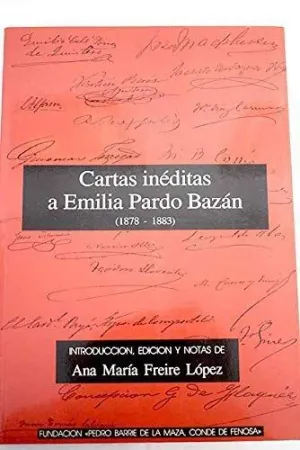 CARTAS INEDITAS A EMILIA PARDO BAZAN
