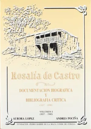 ROSALIA DE CASTRO.DOCUMENTACION BIOGRAFICA.I
