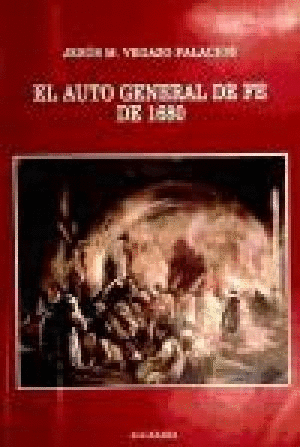 EL AUTO GENERAL DE FE DE 1680