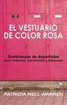 EL VESTUARIO DE COLOR ROSA: SEMBLANZAS DE DEPORTISTAS GAYS, LESBIANAS, TRANSEXUALES Y BISEXUALES