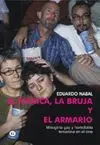 EL MARICA, LA BRUJA Y EL ARMARIO: MISOGINIA GAY Y HOMOFOBIA FEMENINA EN EL CINE