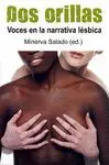 DOS ORILLAS: VOCES DE LA NARRATIVA LÉSBICA