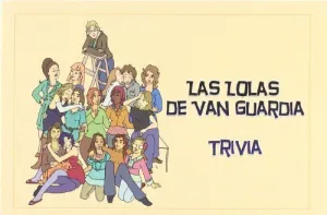 LAS LOLAS DE VAN GUARDIA