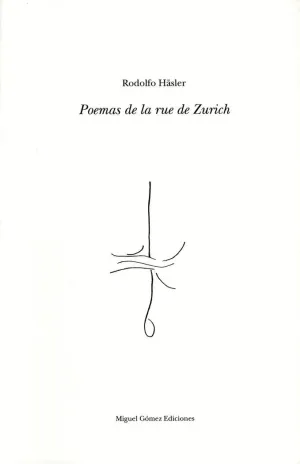 POEMAS DE LA RUE DE ZURICH