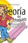 TEORIA DEL CHOQUERO TROCHO