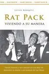 RAT PACK: VIVIENDO A SU MANERA.