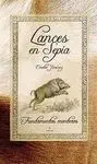 LANCES EN SEPIA: FUNDAMENTOS MONTEROS