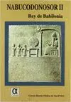 NABUCODONOSOR II, REY DE BABILONIA