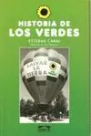 HISTORIA DE LOS VERDES