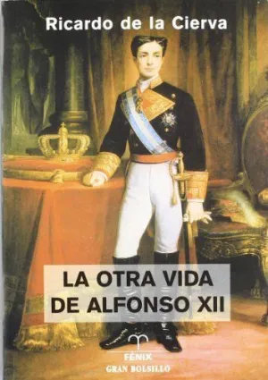 LA OTRA VIDA DE ALFONSO XII
