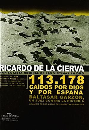 113.178 CAÍDOS POR DIOS Y POR ESPAÑA