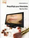 MAQUILLAJE PARA TELEVISION MAQUILLAJE PARA TELEVISION