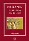CO-RAZÓN: EL SENTIDO SIMBÓLICO