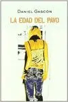 LA EDAD DEL PAVO