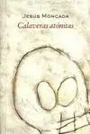 CALAVERAS ATONITAS