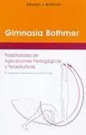 GIMNASIA BOTHMER: POSIBILIDADES DE APLICACIONES PEDAGÓGICAS Y TERAPÉUTICAS