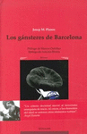 LOS GANSTERES DE BARCELONA