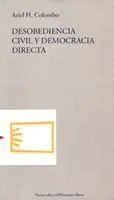 DESOBEDIENCIA CIVIL Y DEMOCRACIA DIRECTA