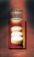 EXTASIS: CONFESIONES DE UN CONSUMIDOR ADULTO.