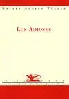 LOS ADIOSES