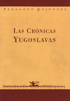 LAS CRONICAS YUGOSLAVAS