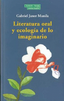 LITERATURA ORAL Y ECOLOGIA DE LO IMAGINARIO