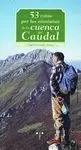 53 RUTAS POR LAS MONTAÑAS DE LA CUENCA DEL CAUDAL