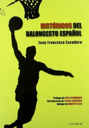 HISTORICOS DEL BALONCESTO ESPAÑOL