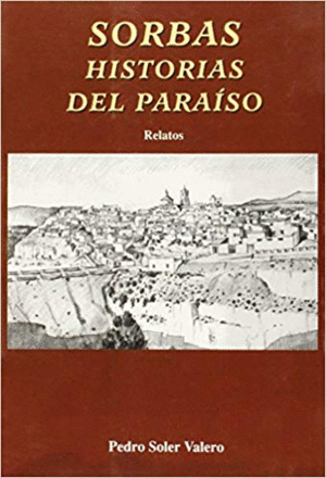 SORBAS. HISTORIAS DEL PARAISO