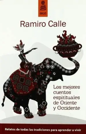 MEJORES CUENTOS ESPIRITUALES DE ORIENTE Y OCCIDENTE
