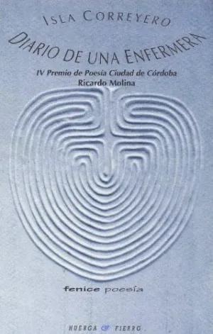 DIARIO DE UNA ENFERMERA (IV PREMIO DE POESÍA CIUDAD DE CÓRDOBA)