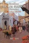 MEDINA DE LOS SUEÑOS (TETUAN)