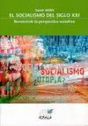EL SOCIALISMO DEL SIGLO XXI