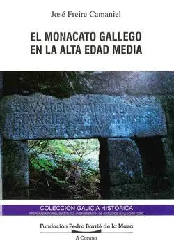 EL MONACATO GALLEGO EN LA ALTA EDAD MEDIA (2 VOLS.)