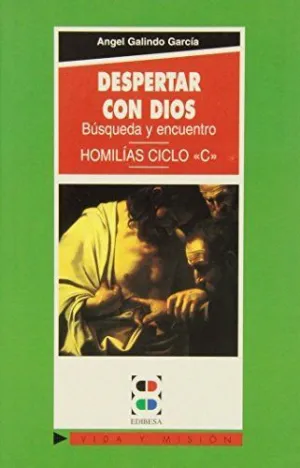 DESPERTAR CON DIOS. CICLO C