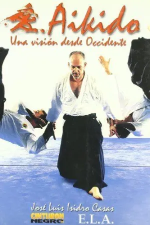 Aikido. Una Visión Desde Occidente