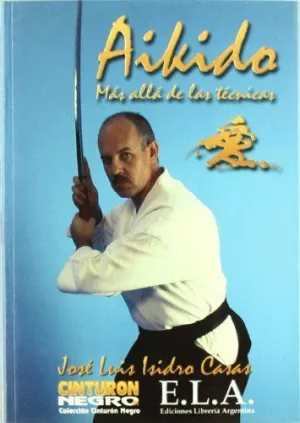Aikido. Más Allá de las Técnicas