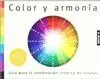 COLOR Y ARMONIA: GUÍA PARA LA COMBINACIÓN CREATIVA DE COLORES