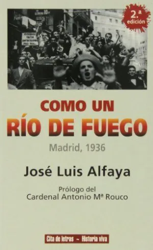 COMO UN RÍO DE FUEGO