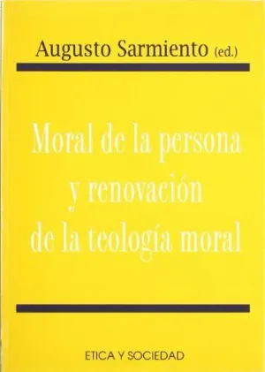 MORAL DE LA PERSONA Y RENOVACIÓN DE LA TEOLOGÍA MORAL