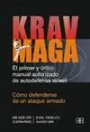 KRAV MAGA: EL PRIMER Y ÚNICO MANUAL AUTORIZADO DE AUTODEFENSA ISRAELÍ