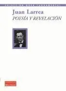 POESIA Y REVELACION (LARREA)